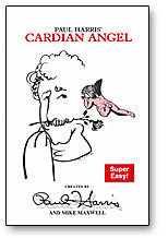 Cardian Angel trick by Paul Harris and Mike Maxwell