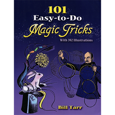 101 Easy To Do Magic Tricks by Bill Tarr - Book