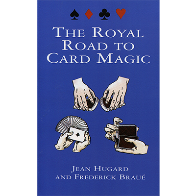 Royal Road To Card Magic by Jean Hugard And Frederick Braue - Book