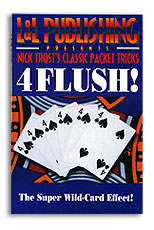 Nick Trost's Classic Packet Tricks - 4 Flush! - Trick