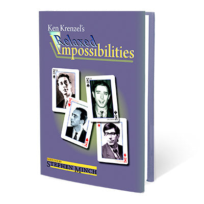 Relaxed Impossibilities by Stephen Minch and Ken Krenzel - Book