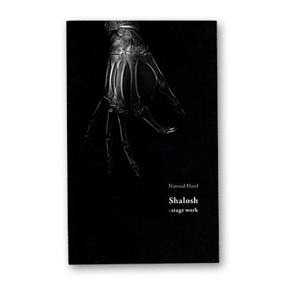 Shalosh : Stage Work by Nimrod Harel - Book